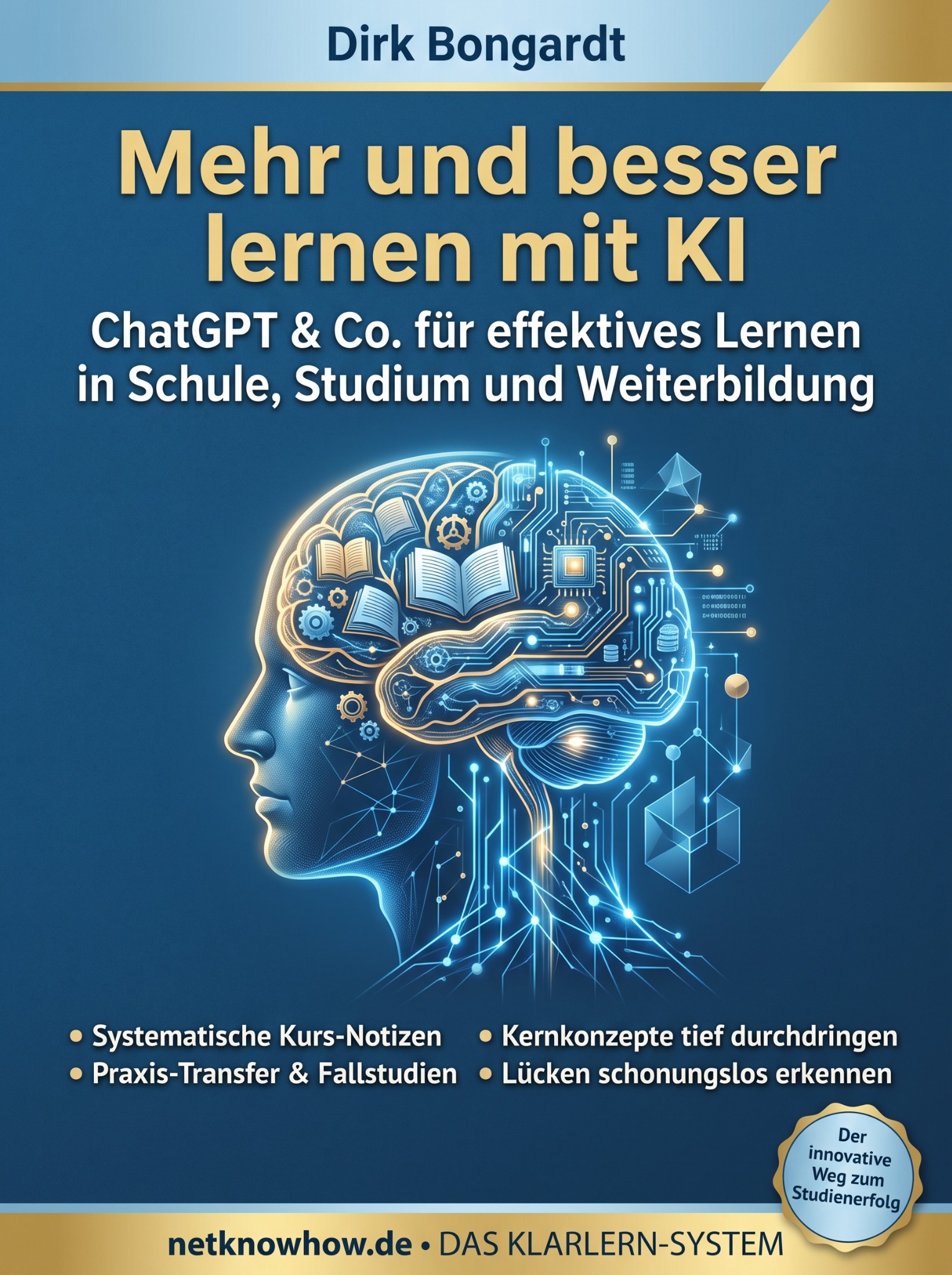 Mehr und besser lernen mit KI von Dirk Bongardt